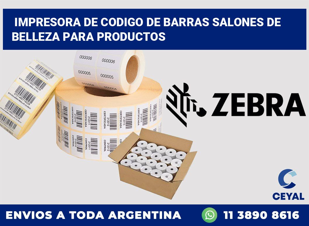 Impresora de codigo de barras Salones de belleza para productos