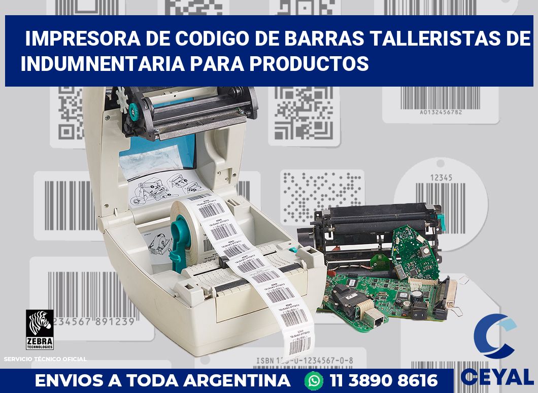 Impresora de codigo de barras Talleristas de indumnentaria para productos