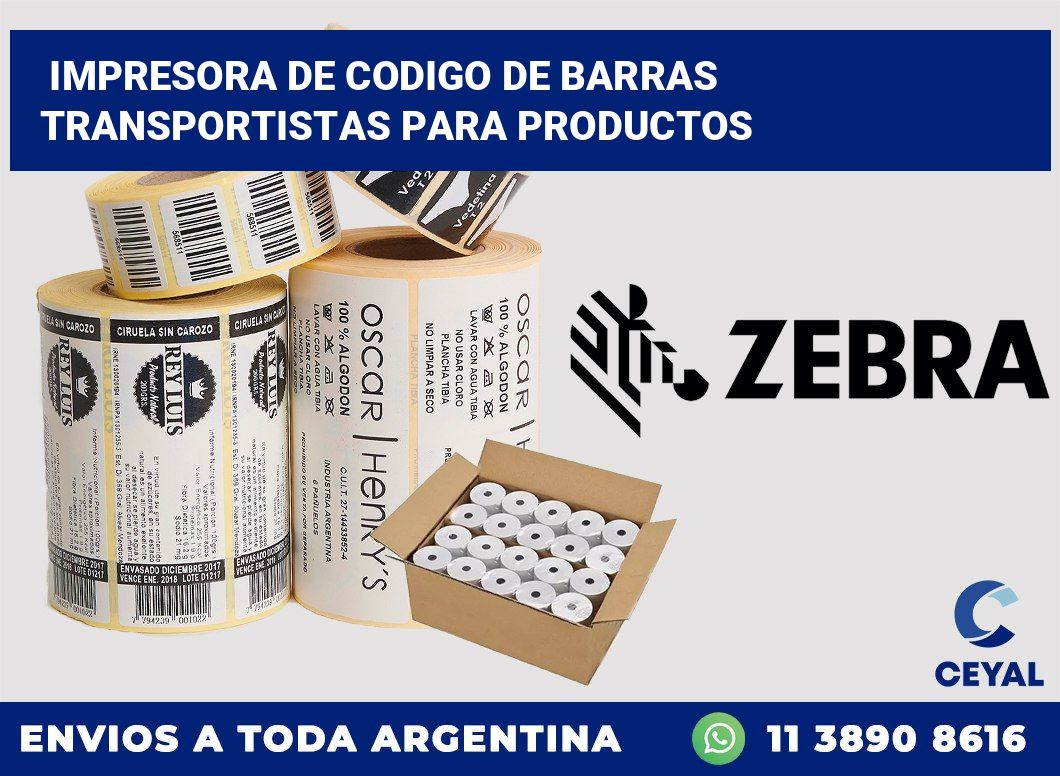 Impresora de codigo de barras Transportistas para productos