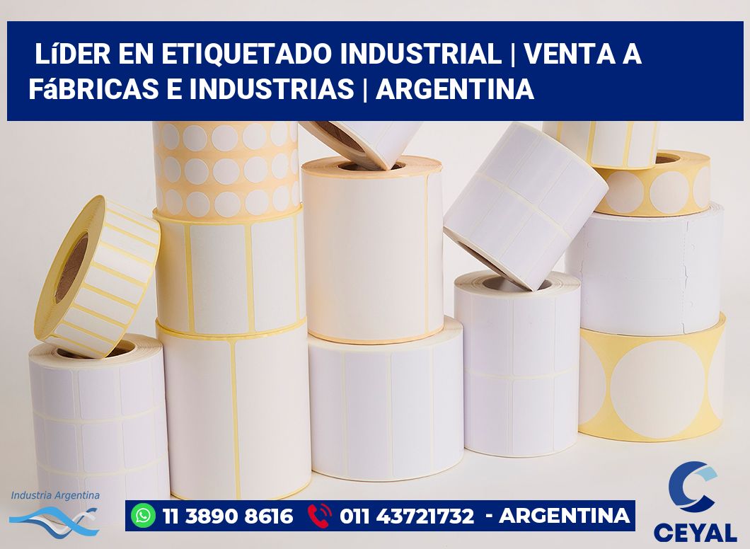 Líder en etiquetado industrial | Venta a fábricas e industrias | Argentina