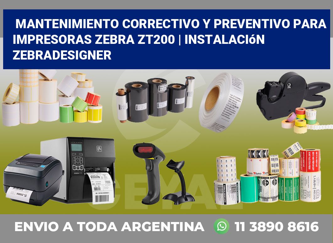 Mantenimiento correctivo y preventivo para impresoras Zebra ZT200 | Instalación ZebraDesigner