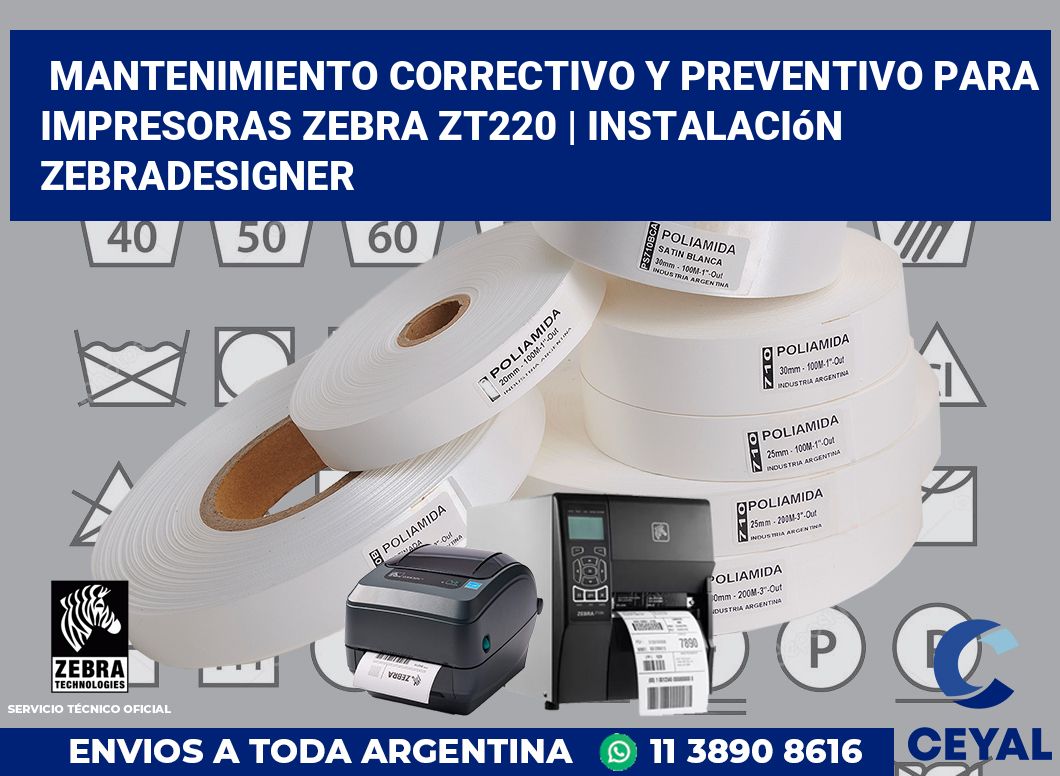 Mantenimiento correctivo y preventivo para impresoras Zebra ZT220 | Instalación ZebraDesigner