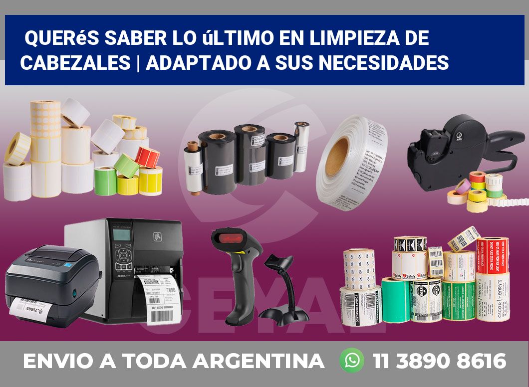 Querés saber lo último en limpieza de cabezales | Adaptado a sus necesidades