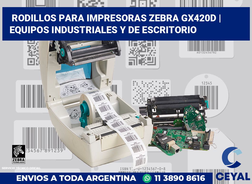 Rodillos para impresoras Zebra GX420d | Equipos industriales y de escritorio