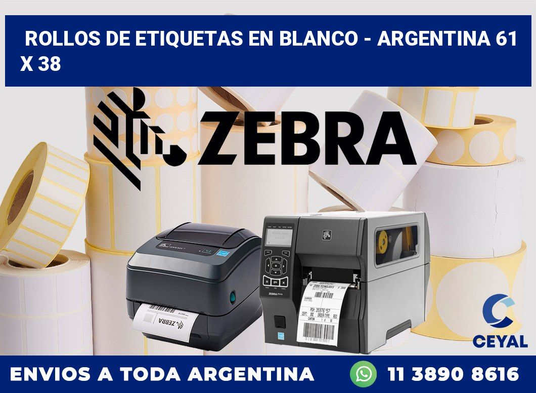 Rollos de etiquetas en blanco - Argentina 61 x 38