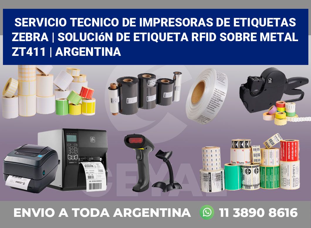 Servicio Tecnico De Impresoras De Etiquetas Zebra | Solución De Etiqueta RFID Sobre Metal ZT411 | Argentina