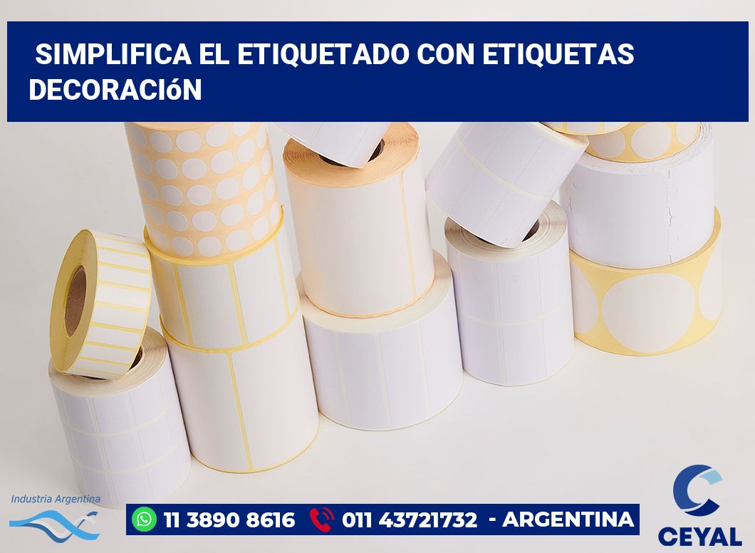 Simplifica el Etiquetado con Etiquetas decoración