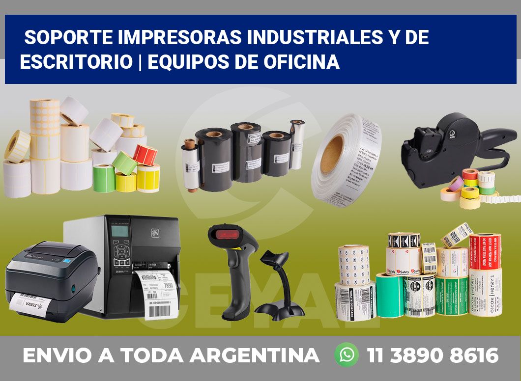 Soporte impresoras industriales y de escritorio | Equipos de oficina