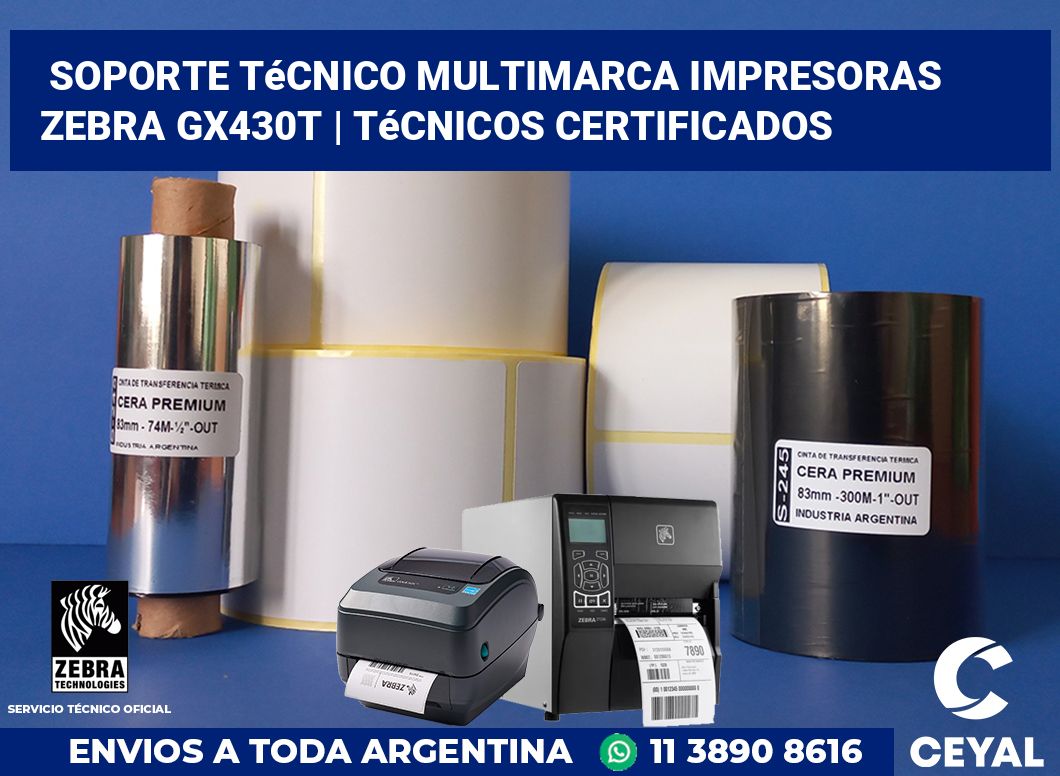 Soporte técnico multimarca impresoras Zebra GX430t | Técnicos certificados
