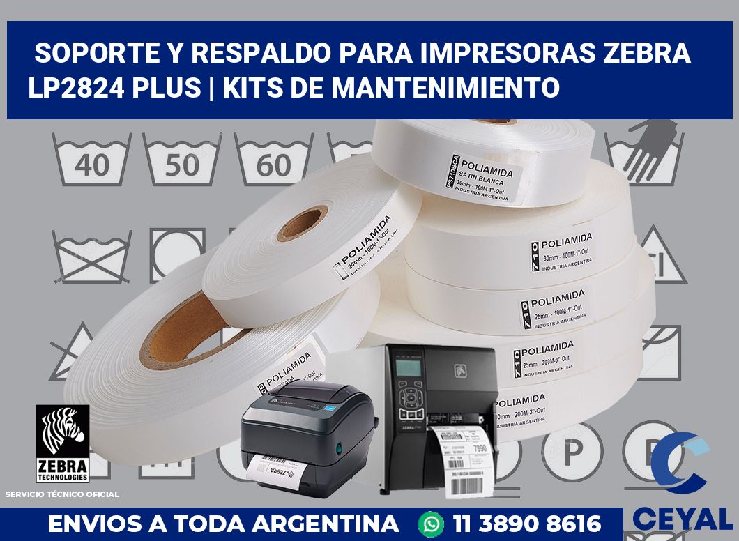 Soporte y respaldo para impresoras Zebra LP2824 Plus | Kits de mantenimiento