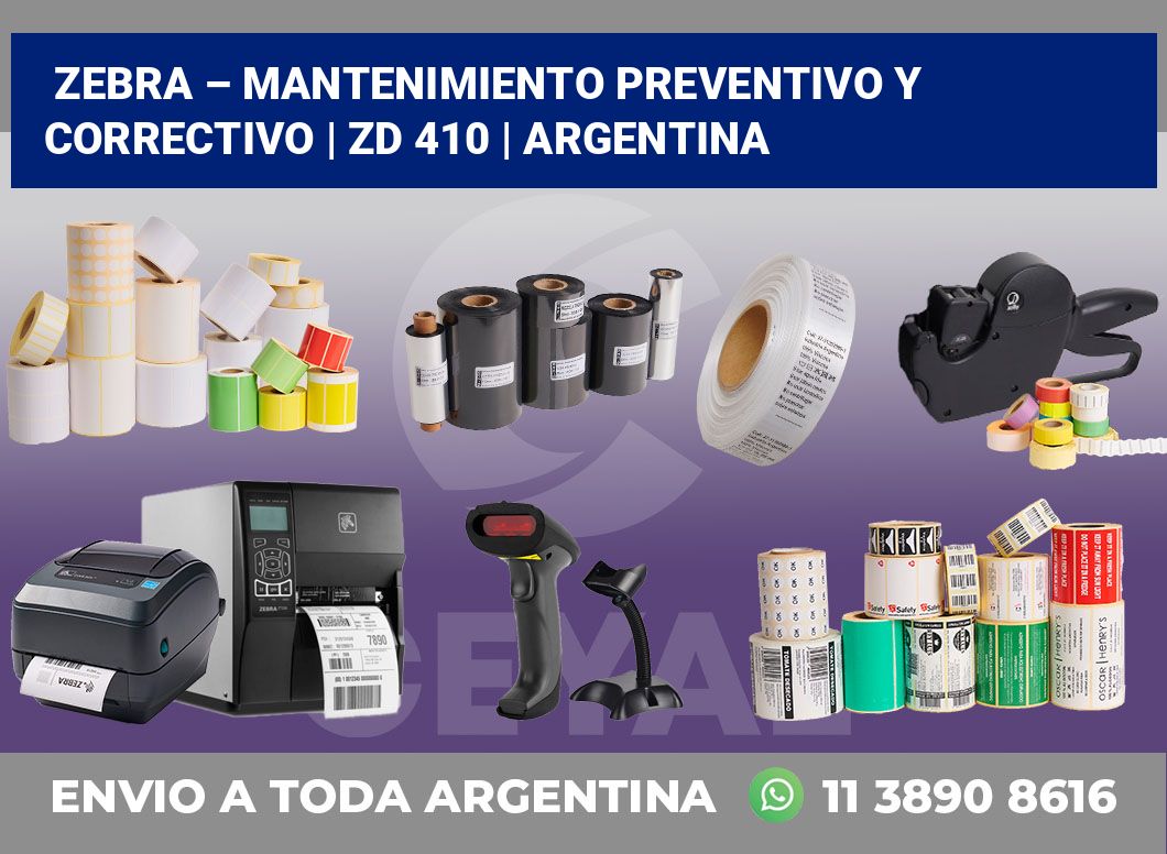 Zebra – mantenimiento preventivo y correctivo | ZD 410 | Argentina