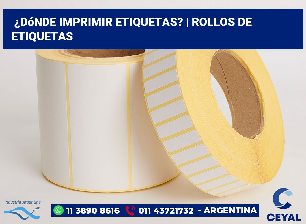 ¿Dónde imprimir etiquetas? | rollos de etiquetas