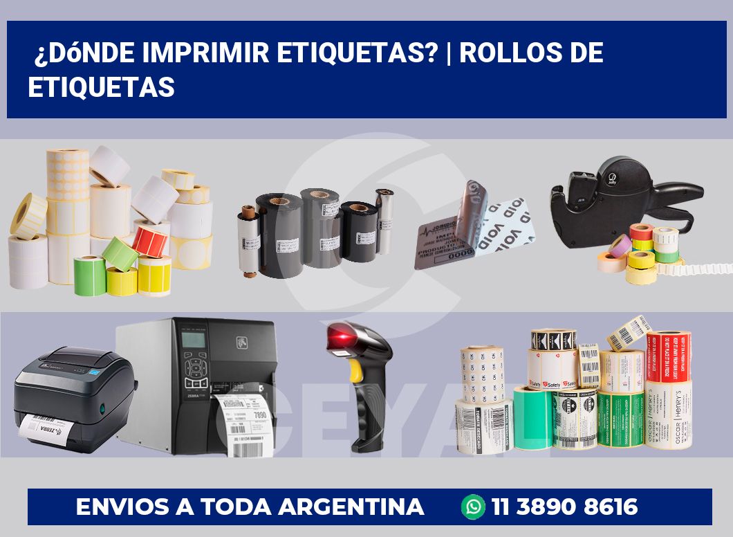 ¿Dónde imprimir etiquetas? | rollos de etiquetas