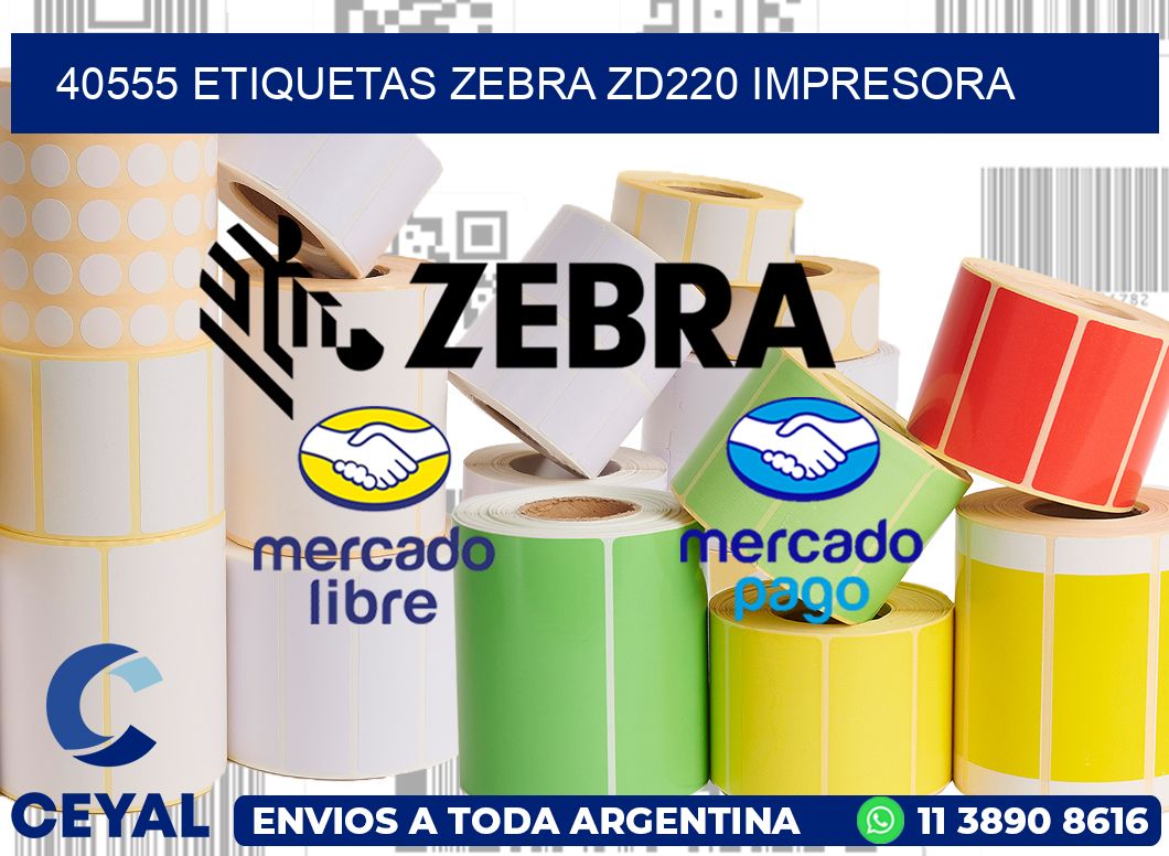 40555 etiquetas Zebra zd220 impresora