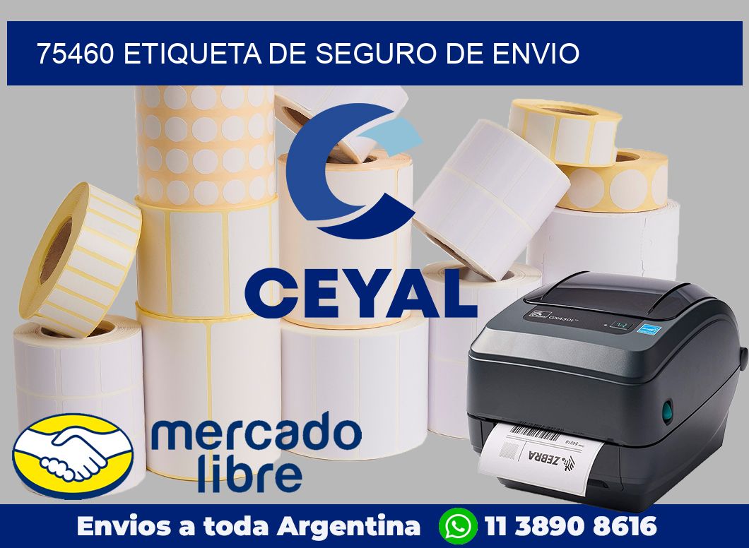 75460 Etiqueta de seguro de envio