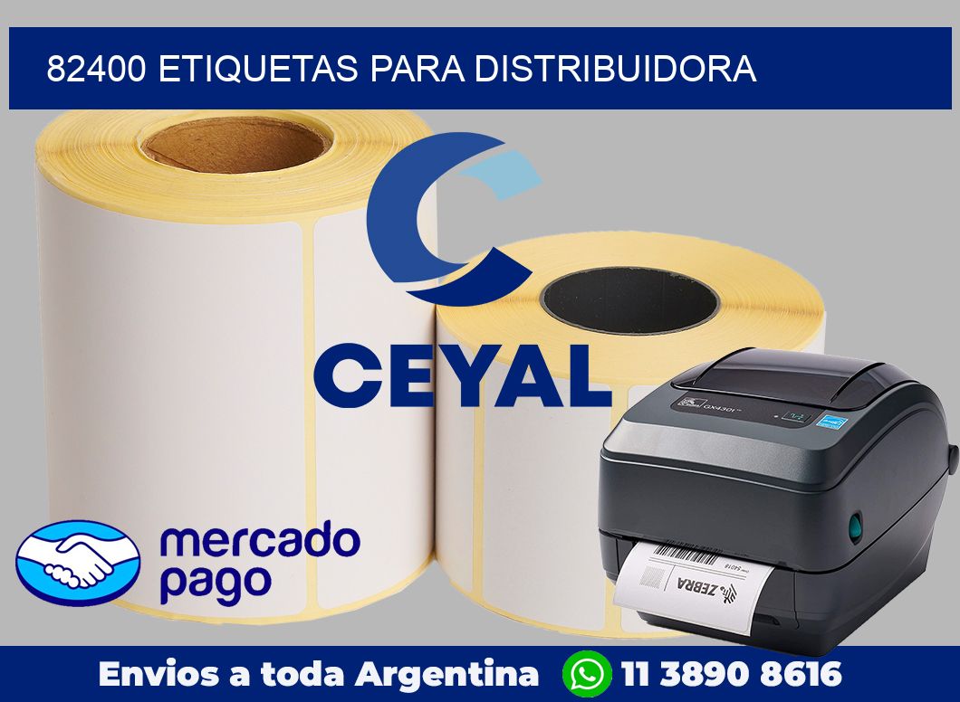 82400 Etiquetas para distribuidora
