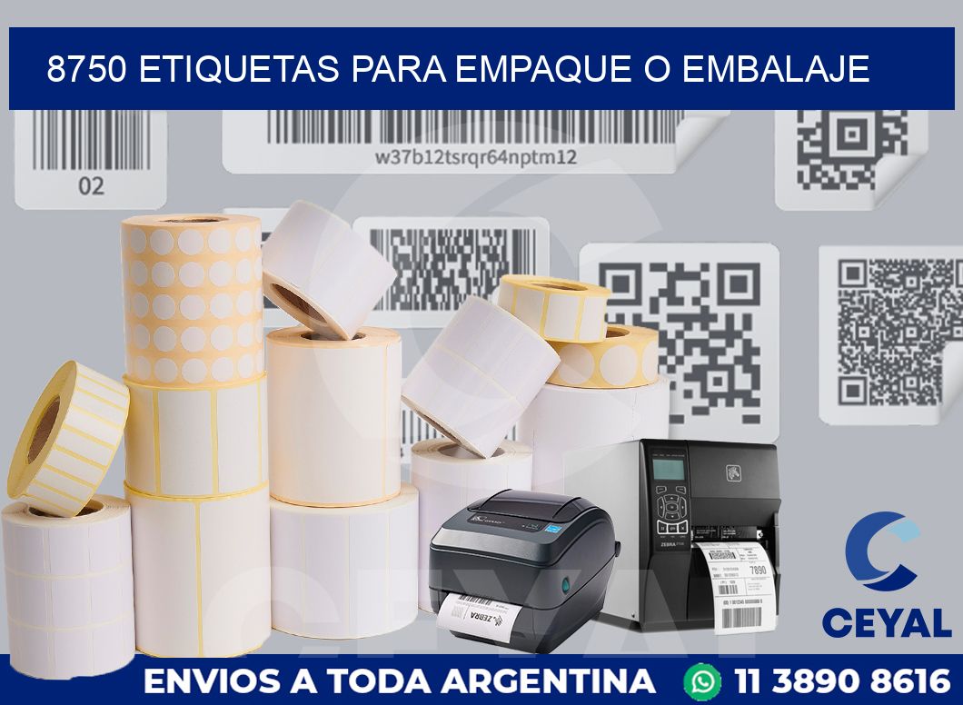 8750 Etiquetas para empaque o embalaje