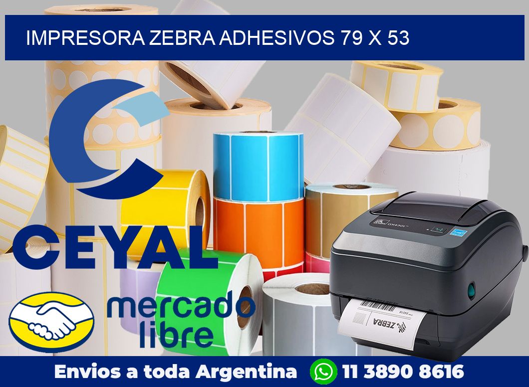 Impresora Zebra adhesivos 79 x 53