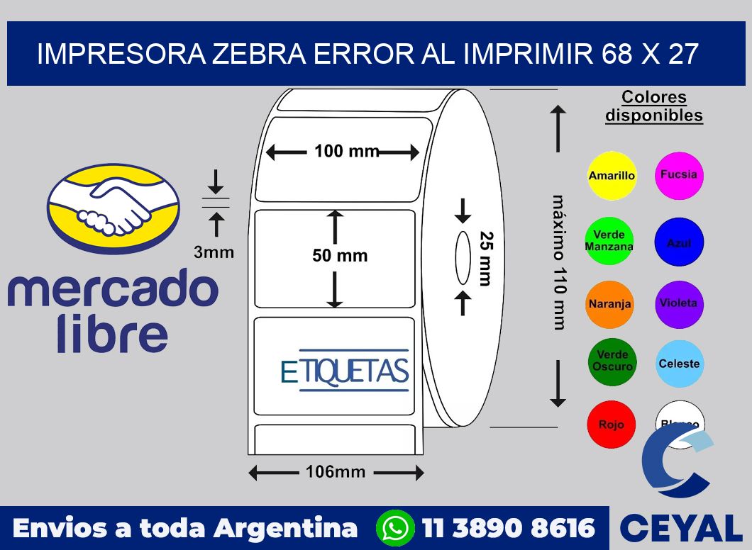 Impresora Zebra error al imprimir 68 x 27