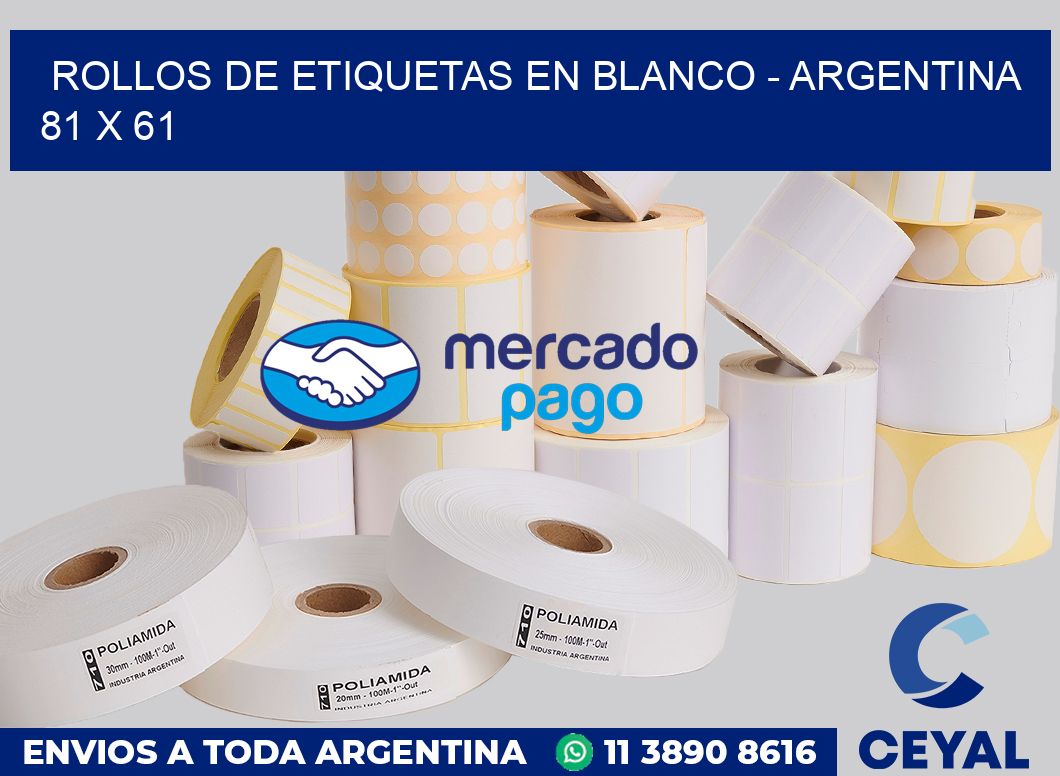 Rollos de etiquetas en blanco - Argentina 81 x 61