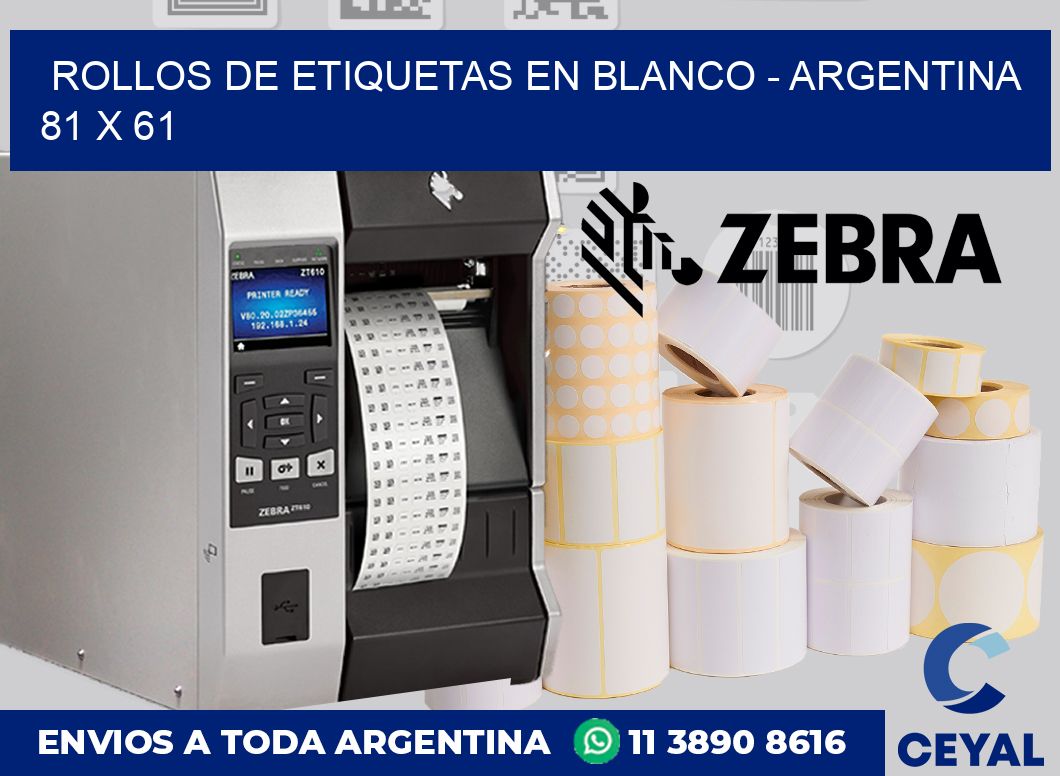 Rollos de etiquetas en blanco - Argentina 81 x 61