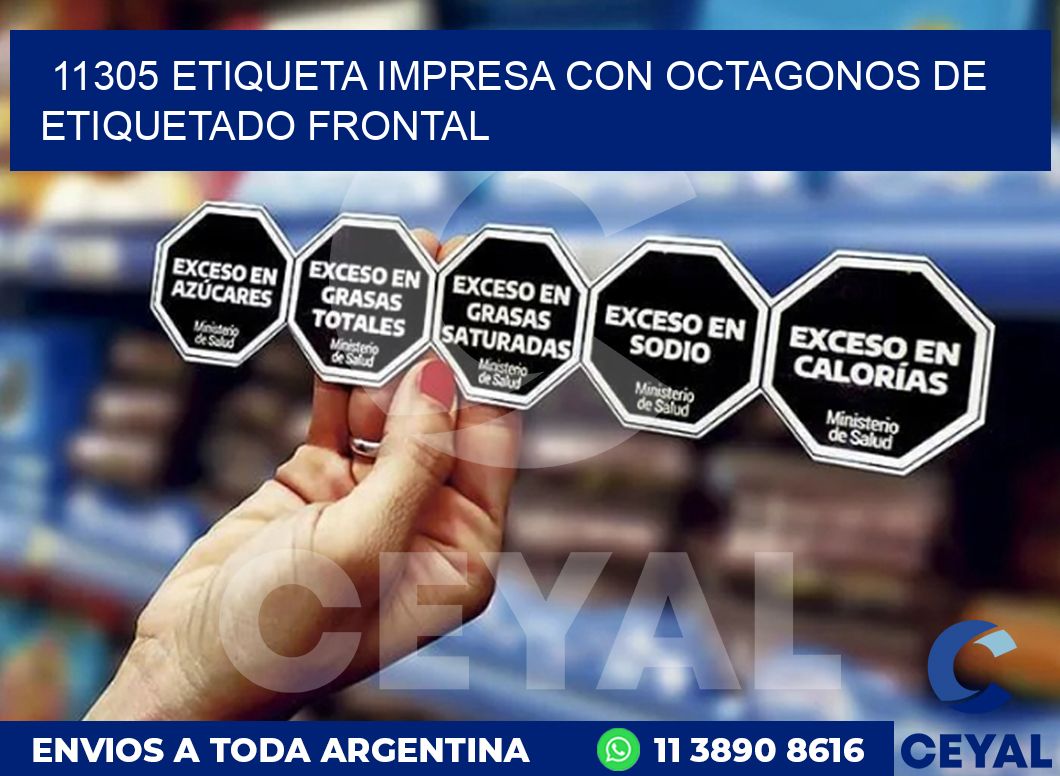 11305 ETIQUETA IMPRESA CON OCTAGONOS DE ETIQUETADO FRONTAL