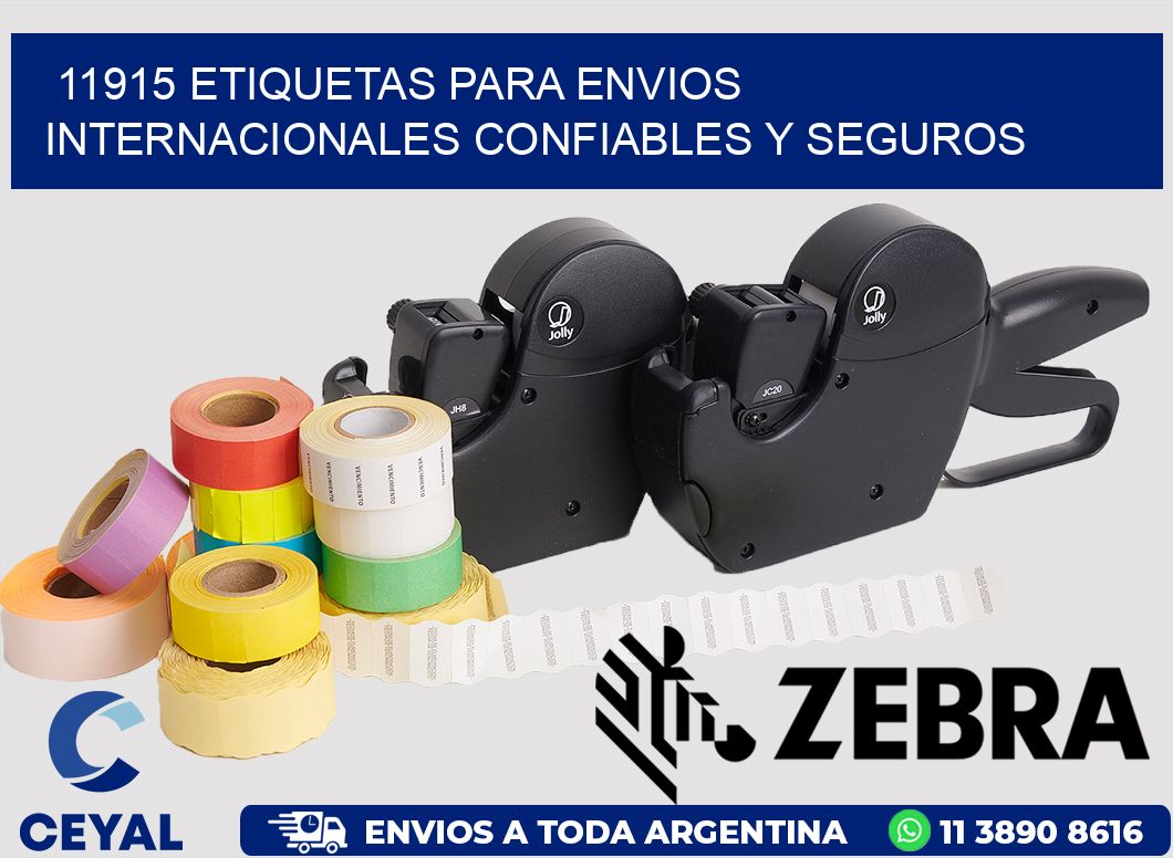 11915 ETIQUETAS PARA ENVIOS INTERNACIONALES CONFIABLES Y SEGUROS