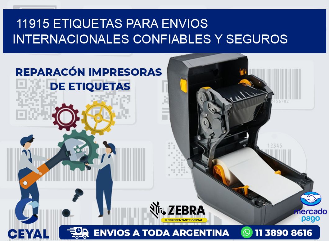 11915 ETIQUETAS PARA ENVIOS INTERNACIONALES CONFIABLES Y SEGUROS