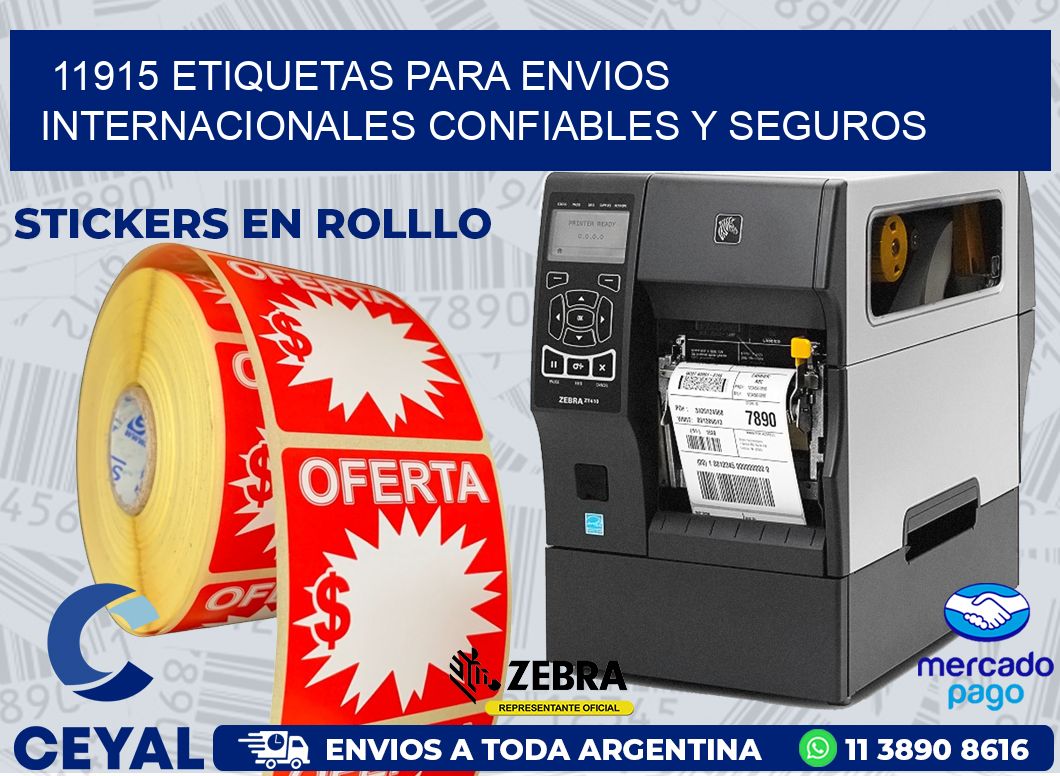 11915 ETIQUETAS PARA ENVIOS INTERNACIONALES CONFIABLES Y SEGUROS
