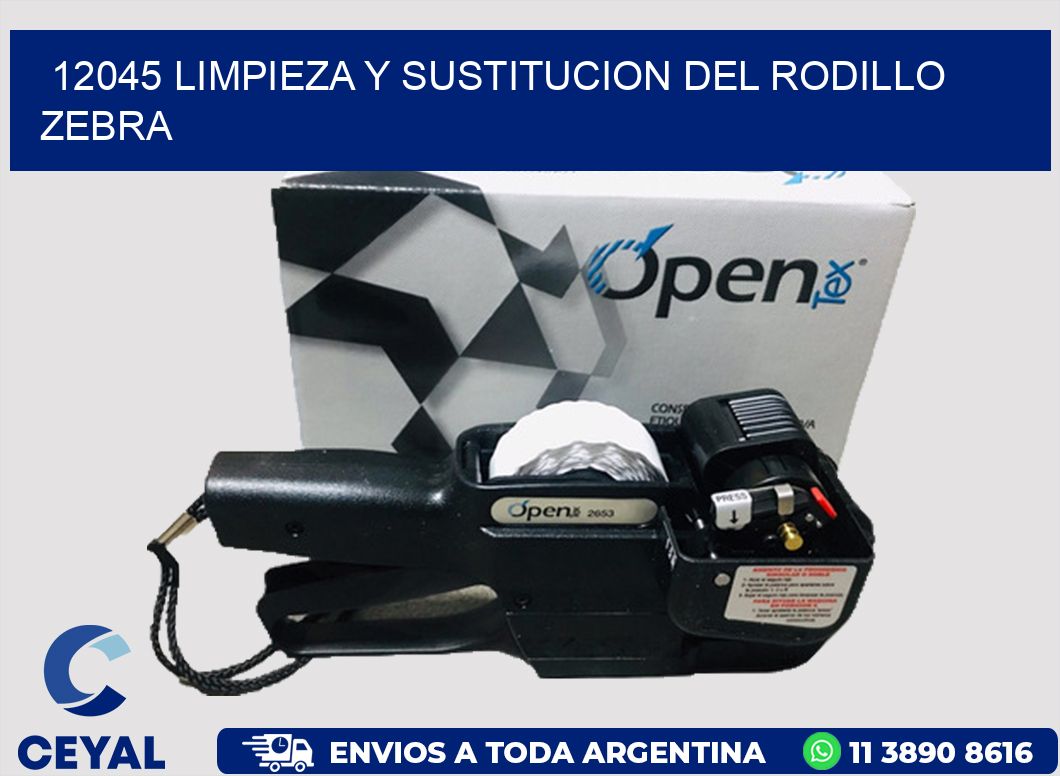 12045 LIMPIEZA Y SUSTITUCION DEL RODILLO ZEBRA