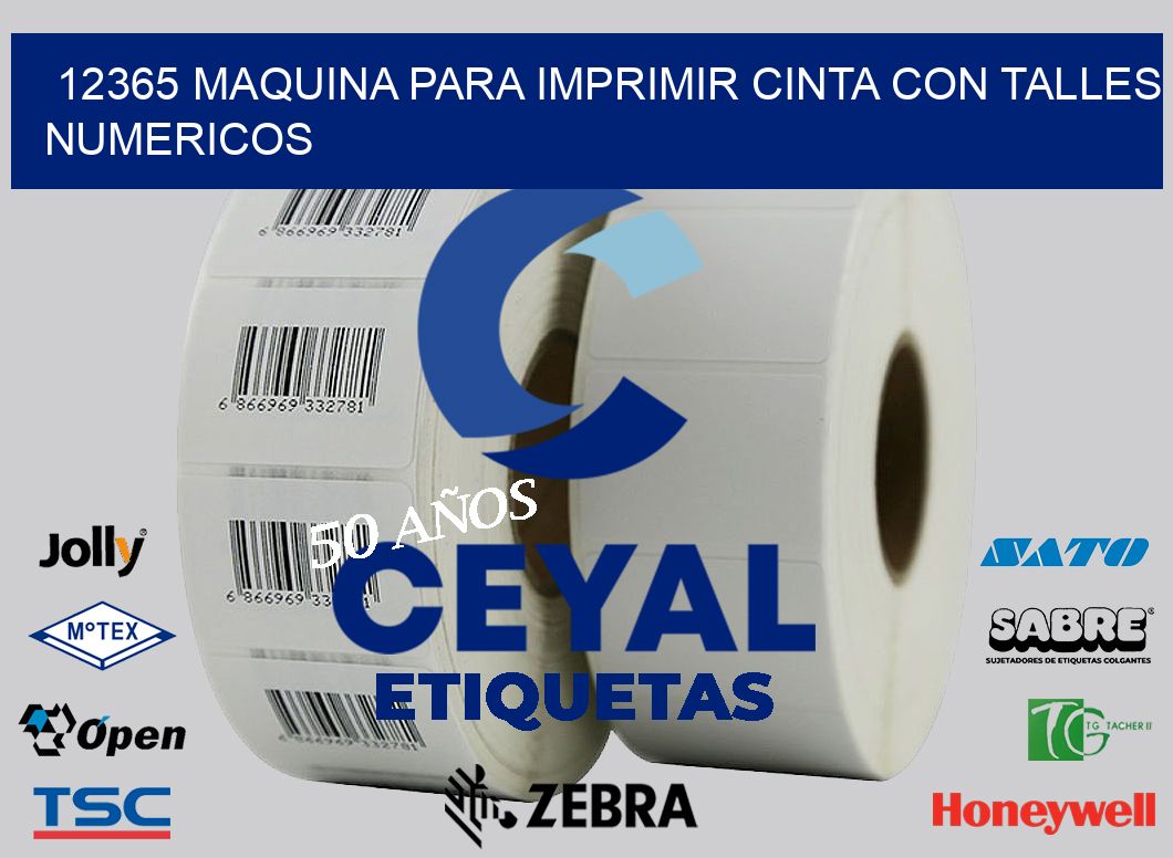 12365 MAQUINA PARA IMPRIMIR CINTA CON TALLES NUMERICOS
