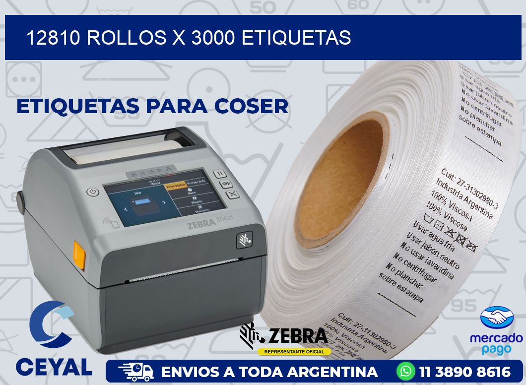 12810 ROLLOS X 3000 ETIQUETAS