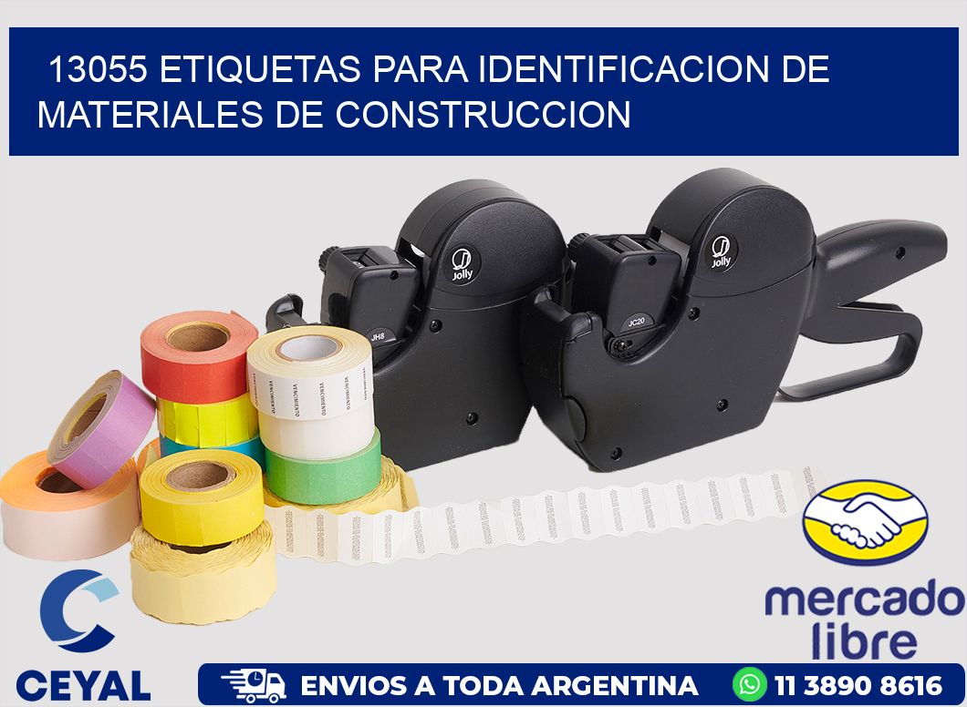 13055 ETIQUETAS PARA IDENTIFICACION DE MATERIALES DE CONSTRUCCION