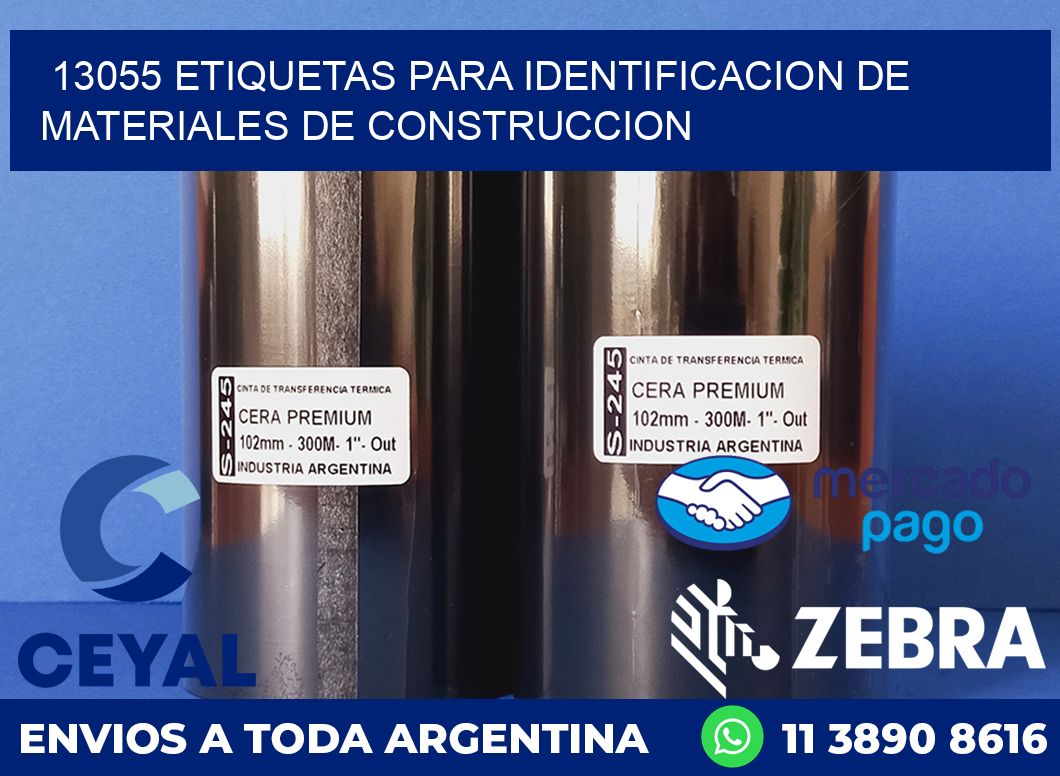13055 ETIQUETAS PARA IDENTIFICACION DE MATERIALES DE CONSTRUCCION