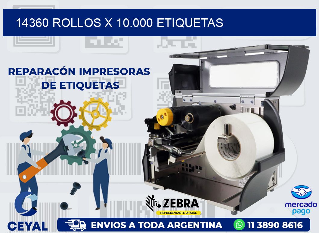 14360 ROLLOS X 10.000 ETIQUETAS