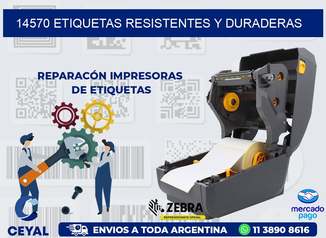 14570 ETIQUETAS RESISTENTES Y DURADERAS