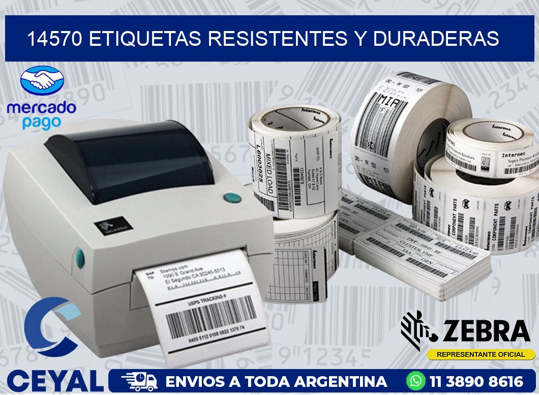 14570 ETIQUETAS RESISTENTES Y DURADERAS