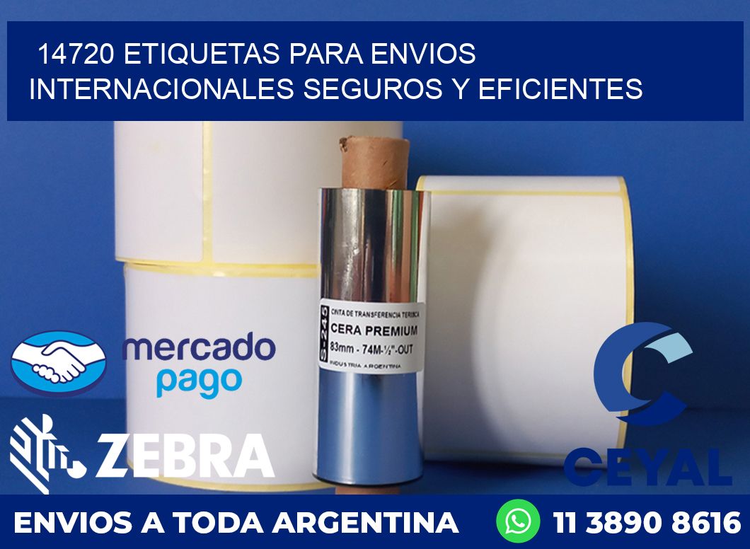 14720 ETIQUETAS PARA ENVIOS INTERNACIONALES SEGUROS Y EFICIENTES