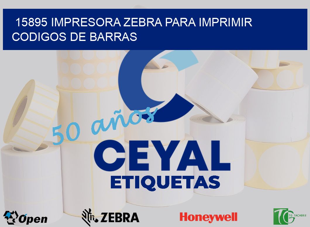 15895 IMPRESORA ZEBRA PARA IMPRIMIR CODIGOS DE BARRAS