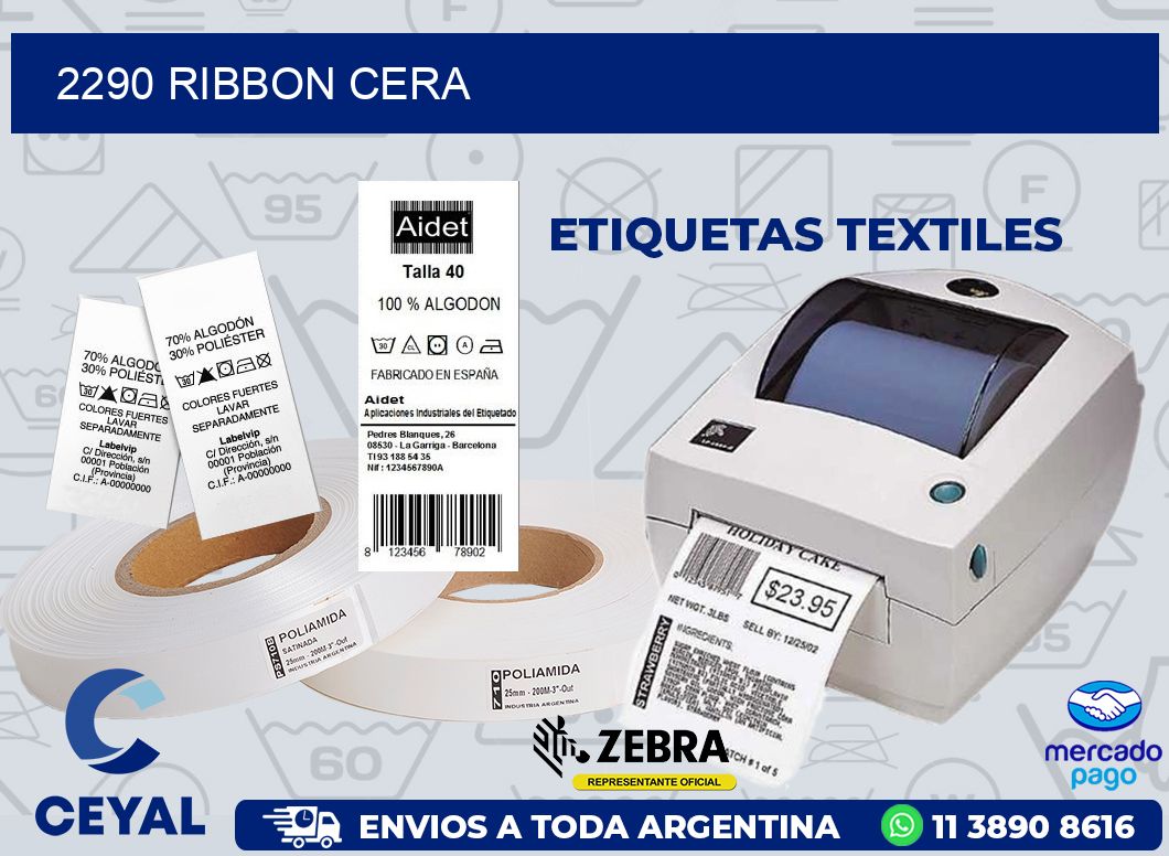 2290 RIBBON CERA