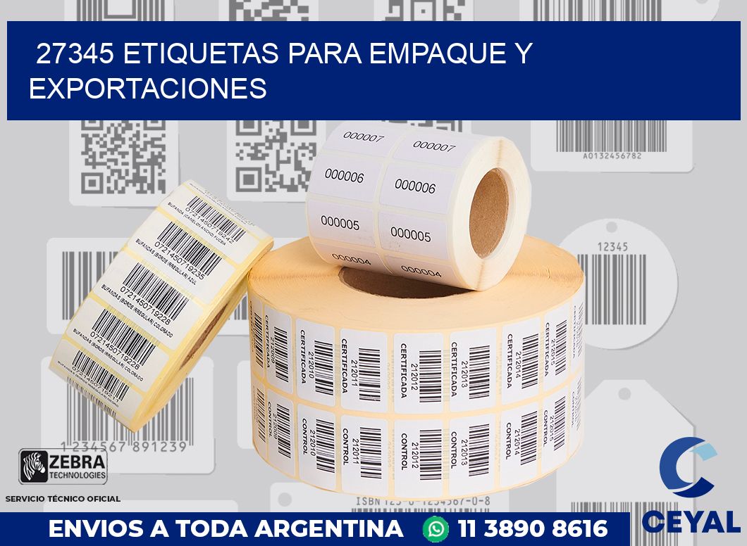 27345 ETIQUETAS PARA EMPAQUE Y EXPORTACIONES