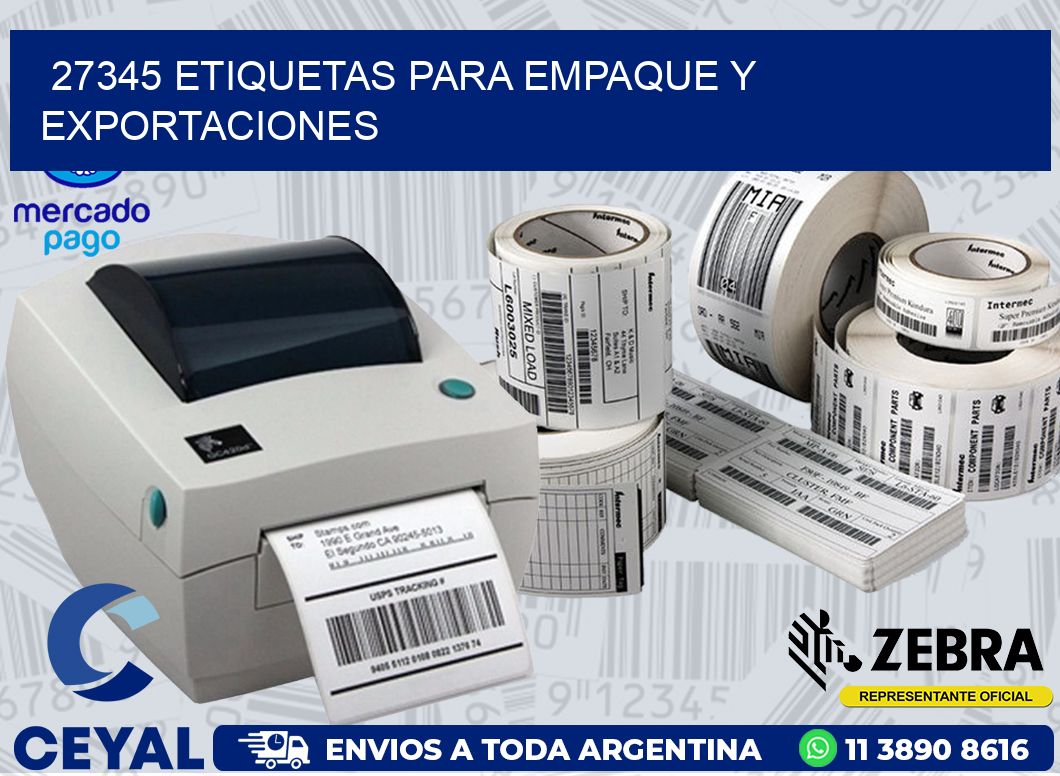 27345 ETIQUETAS PARA EMPAQUE Y EXPORTACIONES