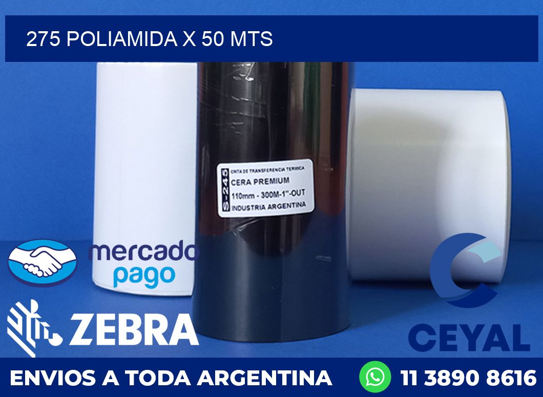 275 POLIAMIDA X 50 MTS