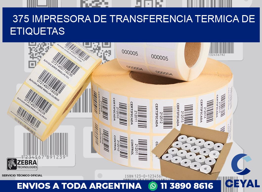 375 IMPRESORA DE TRANSFERENCIA TERMICA DE ETIQUETAS