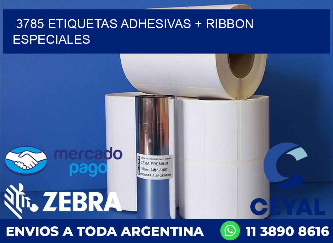 3785 ETIQUETAS ADHESIVAS + RIBBON ESPECIALES