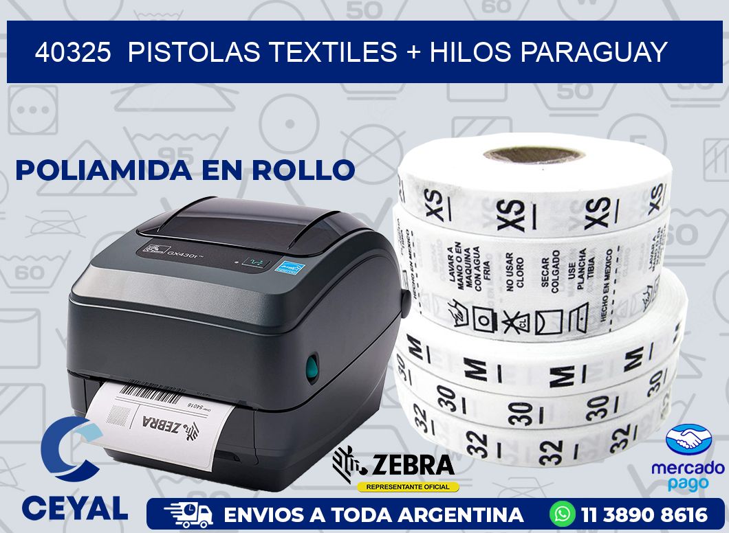 40325 PISTOLAS TEXTILES + HILOS PARAGUAY