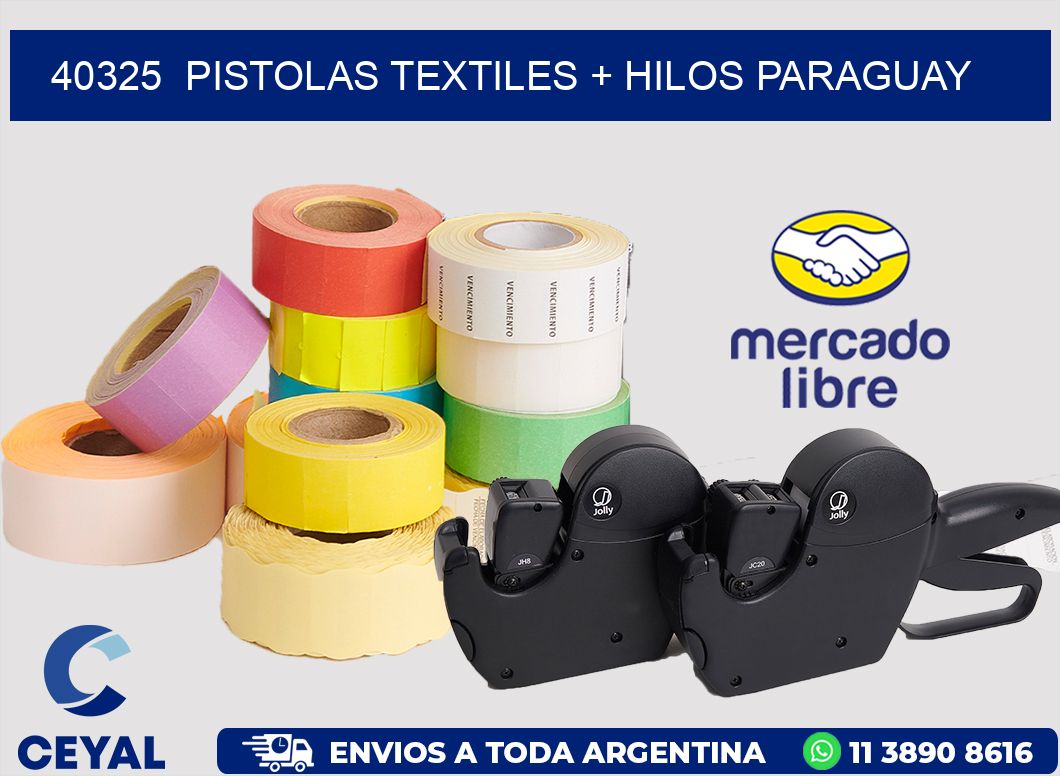 40325 PISTOLAS TEXTILES + HILOS PARAGUAY