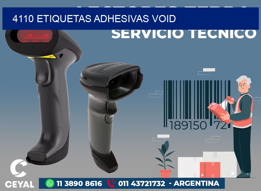 4110 ETIQUETAS ADHESIVAS VOID