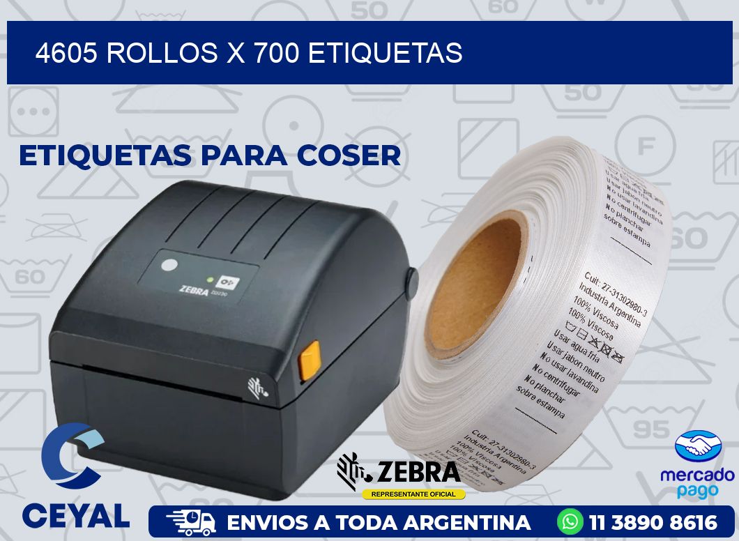 4605 ROLLOS X 700 ETIQUETAS