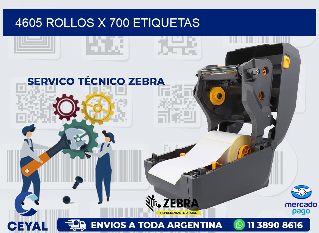 4605 ROLLOS X 700 ETIQUETAS